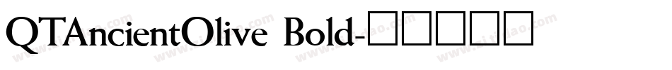 QTAncientOlive Bold字体转换